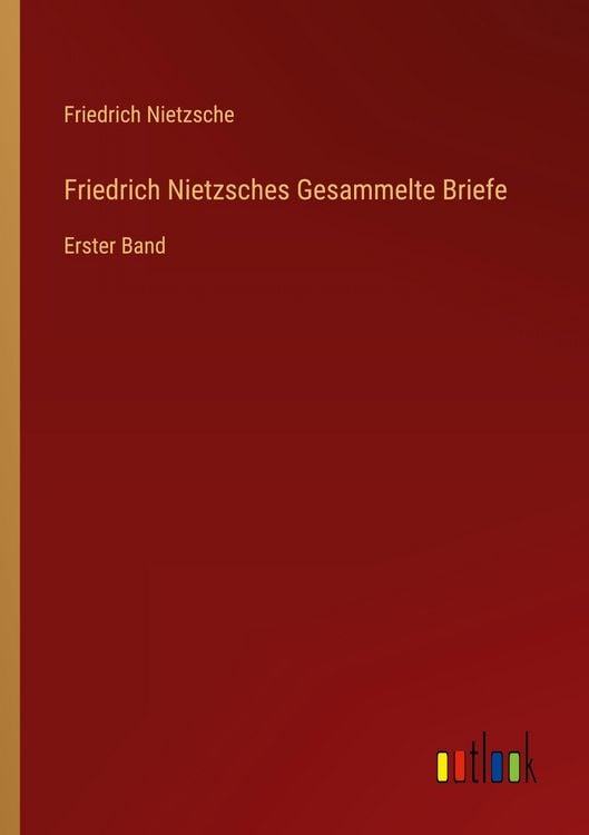 Produktbild: Friedrich Nietzsches Gesammelte Briefe