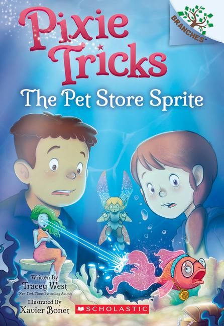 Produktbild: The Pet Store Sprite: A Branches Book (Pixie Tricks #3)