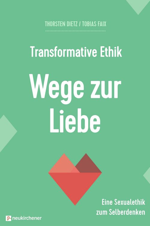 Produktbild: Transformative Ethik - Wege zur Liebe