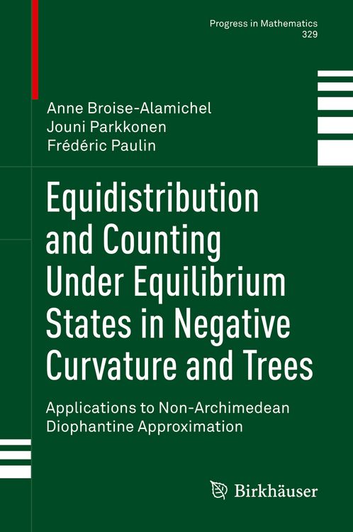 Produktbild: Equidistribution and Counting Under Equilibrium States in Negative Curvature and Trees