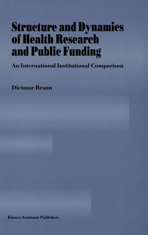 Produktbild: Structure and Dynamics of Health Research and Public Funding
