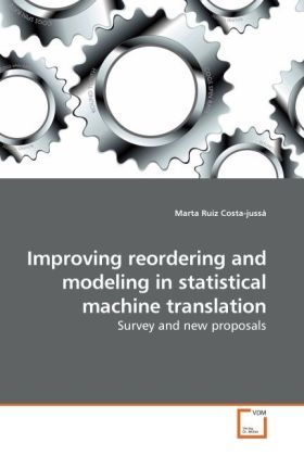 Produktbild: Improving reordering and modeling in statistical machine translation