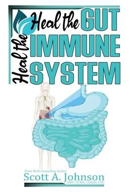 Produktbild: Johnson, S: Heal The Gut Heal The Immune S