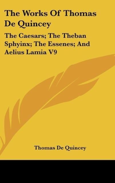 Produktbild: De Quincey, T: Works Of Thomas De Quincey