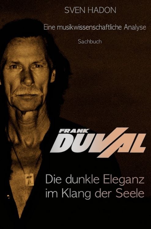 Produktbild: Frank Duval - Die dunkle Eleganz im Klang der Seele