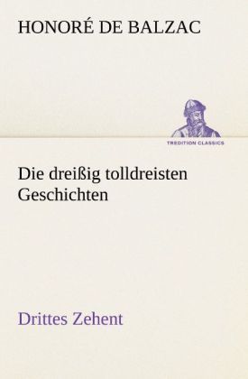 Produktbild: Die drei&szlig;ig tolldreisten Geschichten - Drittes Zehent