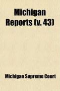 Produktbild: Michigan Reports; Cases Decided in the Supreme Court of Michigan