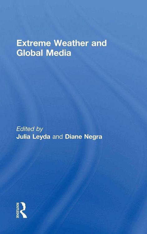 Produktbild: Extreme Weather and Global Media