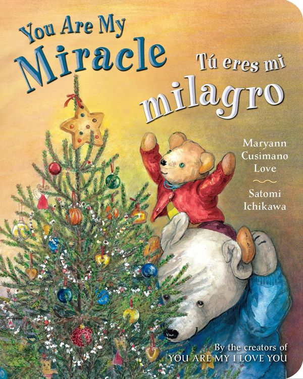 Produktbild: You Are My Miracle/T&uacute; eres mi milagro (Bilingual English-Spanish Edition)