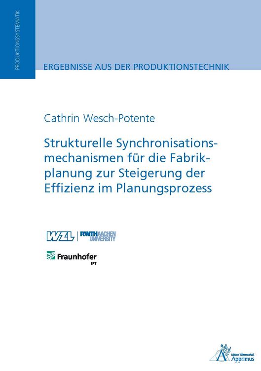 Produktbild: Strukturelle Synchronisationsmechanismen f&uuml;r die Fabrikplanung zur Steigerung der Effizienz im Planungsprozess