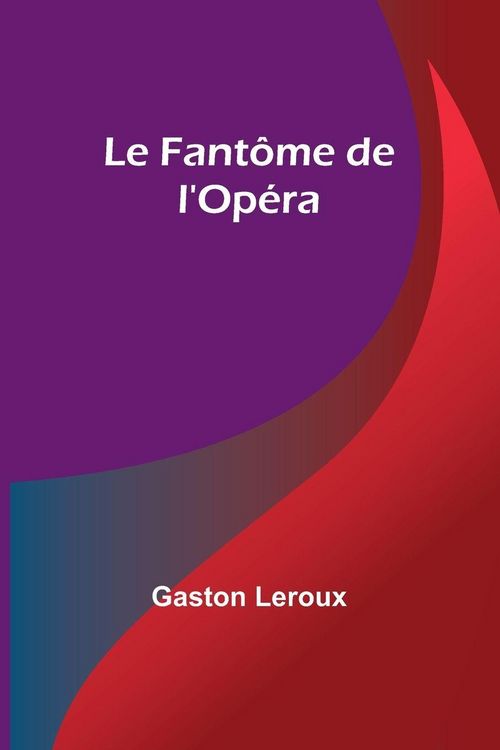 Produktbild: Le Fant&ocirc;me de l'Op&eacute;ra