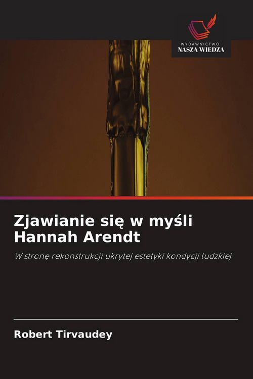 Produktbild: Zjawianie si&iquest; w my&iquest;li Hannah Arendt