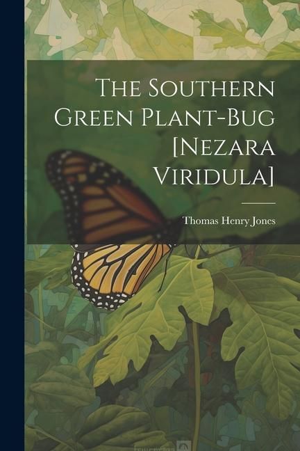 Produktbild: The Southern Green Plant-bug [Nezara Viridula]