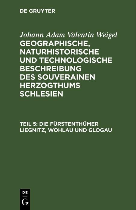 Produktbild: Die F&uuml;rstenth&uuml;mer Liegnitz, Wohlau und Glogau