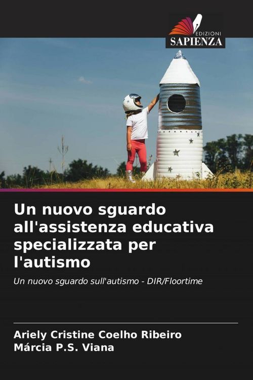 Produktbild: Un nuovo sguardo all'assistenza educativa specializzata per l'autismo