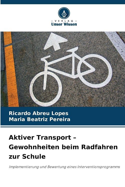 Produktbild: Aktiver Transport - Gewohnheiten beim Radfahren zur Schule
