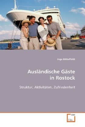 Produktbild: Mittelfeldt, I: Ausl&auml;ndische G&auml;ste in Rostock