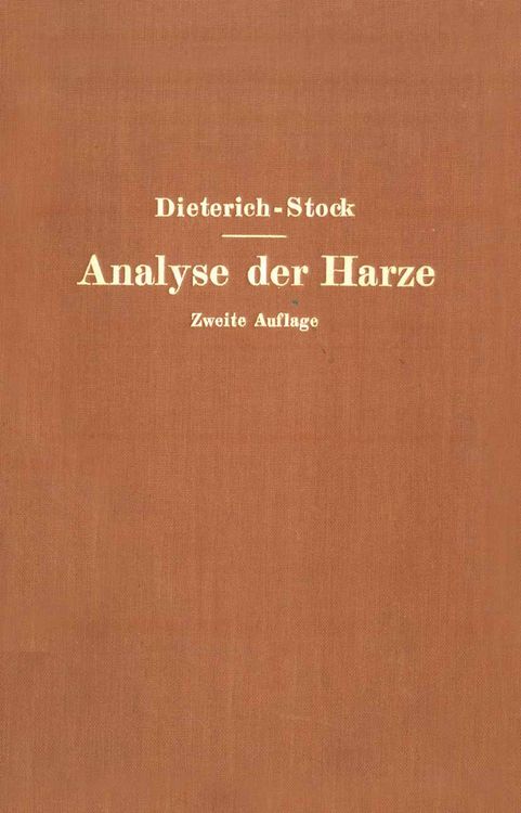 Produktbild: Analyse der Harze Balsame und Gummiharze nebst ihrer Chemie und Pharmakognosie