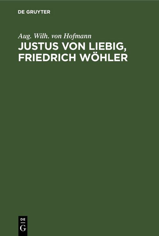 Produktbild: Justus von Liebig, Friedrich W&ouml;hler