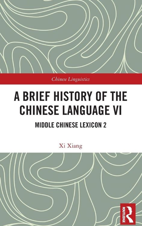 Produktbild: A Brief History of the Chinese Language VI