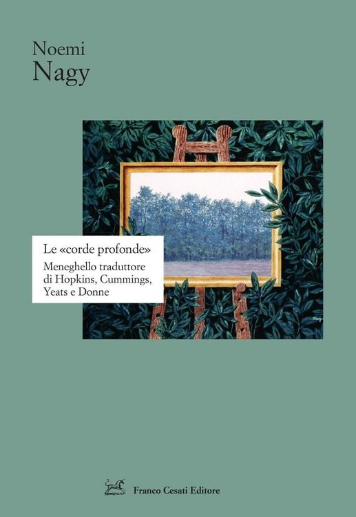 Produktbild: Le 'corde profonde'. Meneghello traduttore di Hopkins, Cummings, Yeats