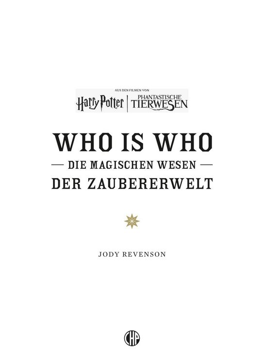 Produktbild: Aus den Filmen von Harry Potter und Phantastische Tierwesen: WHO IS WHO - Die magischen Wesen der Zaubererwelt