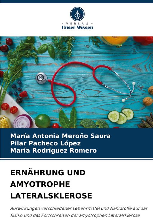 Produktbild: Ern&auml;hrung und Amyotrophe Lateralsklerose