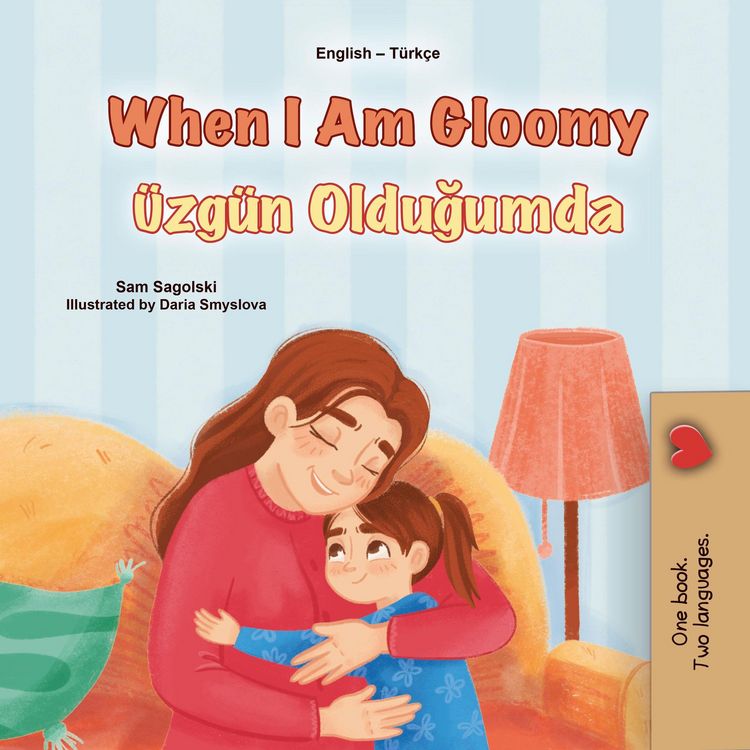 Produktbild: When I Am Gloomy &Uuml;zg&uuml;n Oldugumda (English Turkish Bilingual Collection)