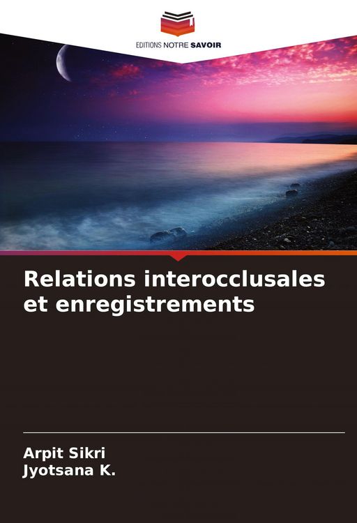 Produktbild: Relations interocclusales et enregistrements