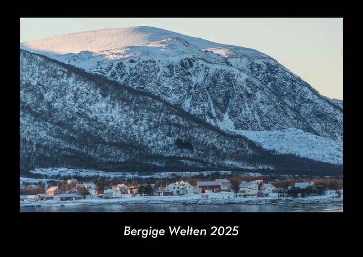 Produktbild: Bergige Welten 2025 Fotokalender DIN A3
