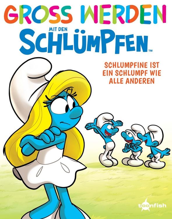 Produktbild: Gro&szlig; werden mit den Schl&uuml;mpfen: Schlumpfine ist ein Schlumpf wie alle anderen