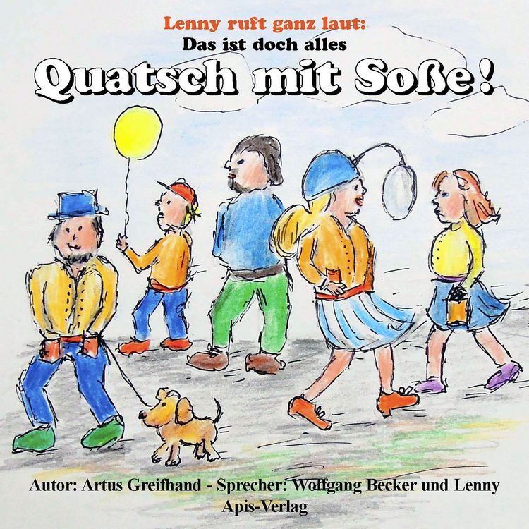 Produktbild: Das ist doch alles Quatsch mit So&szlig;e!