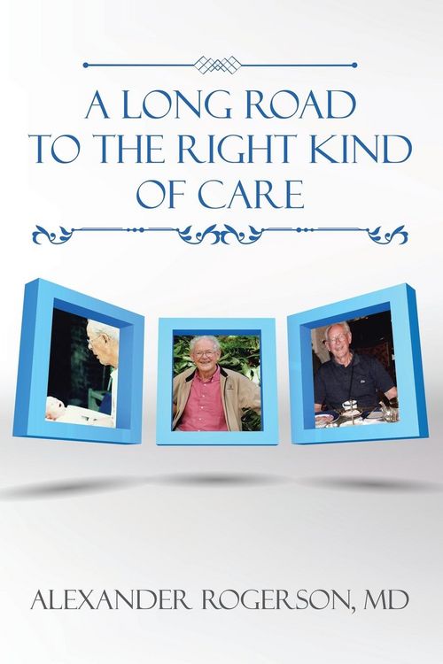 Produktbild: A Long Road to the Right Kind of Care