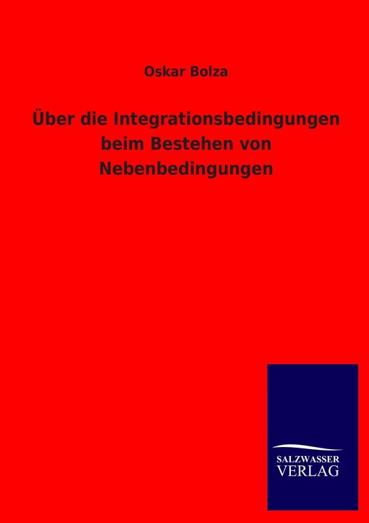 Produktbild: &Uuml;ber die Integrationsbedingungen beim Bestehen von Nebenbedingungen