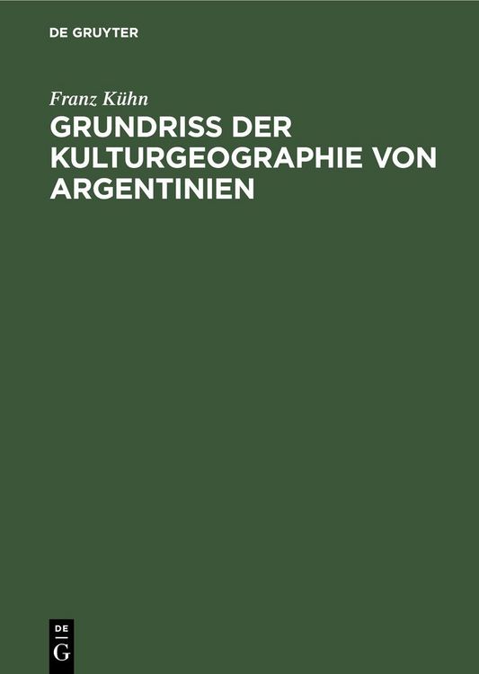 Produktbild: Grundri&szlig; der Kulturgeographie von Argentinien