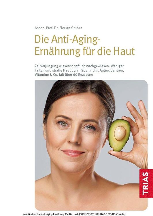 Produktbild: Die Anti-Aging-Ern&auml;hrung f&uuml;r die Haut