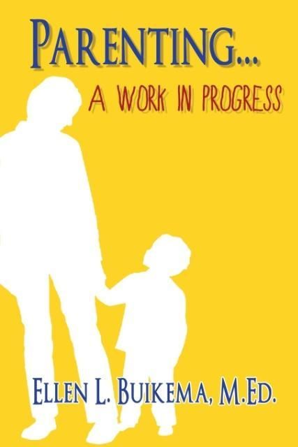 Produktbild: Parenting . . . A Work in Progress
