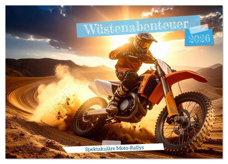Produktbild: W&uuml;stenabenteuer - Spektakul&auml;re Moto-Rallys (Wandkalender 2026 DIN A4 quer), CALVENDO Monatskalender