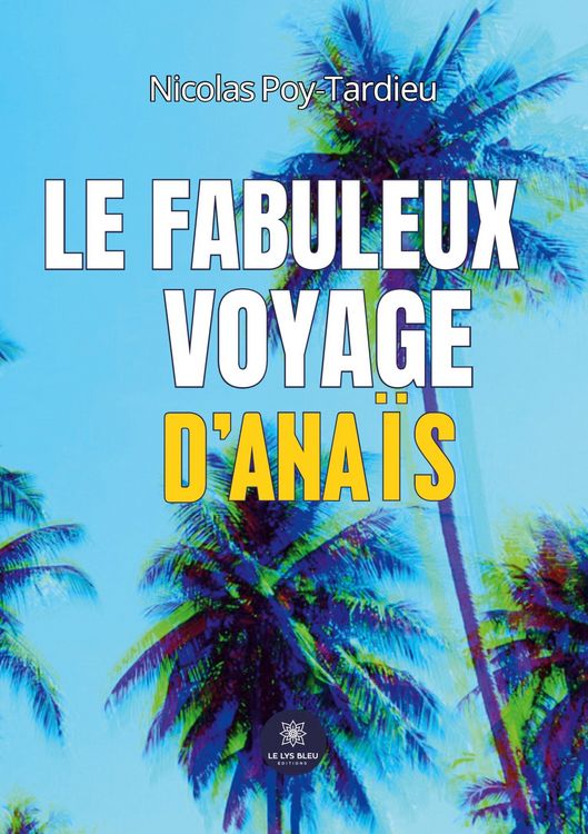 Produktbild: Le fabuleux voyage d'Ana&iuml;s