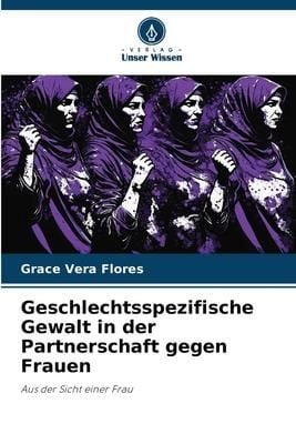 Produktbild: Geschlechtsspezifische Gewalt in der Partnerschaft gegen Frauen