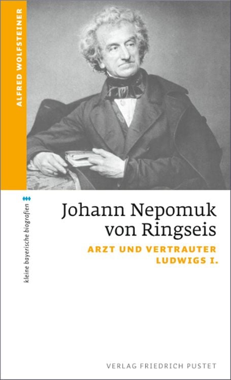 Bild vom Artikel Johann Nepomuk von Ringseis vom Autor Alfred Wolfsteiner