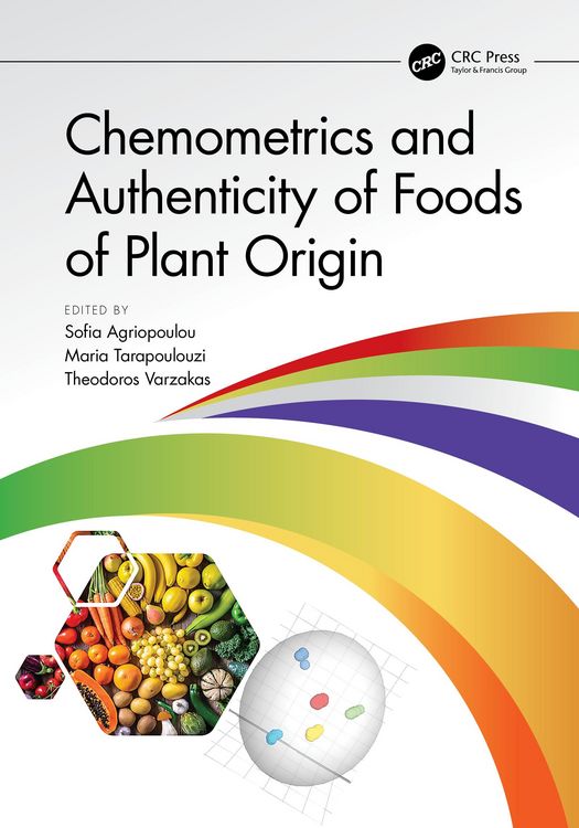 Produktbild: Chemometrics and Authenticity of Foods of Plant Origin