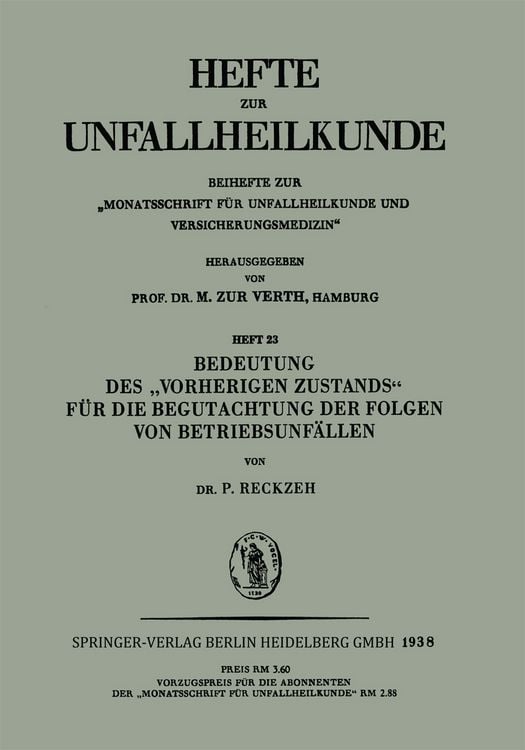 Produktbild: Bedeutung des &bdquo;Vorherigen Zustands&ldquo; f&uuml;r die Begutachtung der Folgen von Betriebsunf&auml;llen