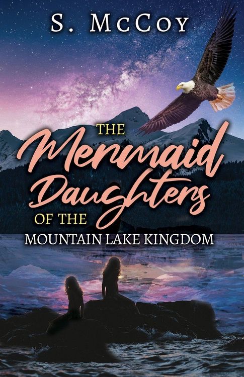 Produktbild: The Mermaid Daughters of the Mountain Lake Kingdom