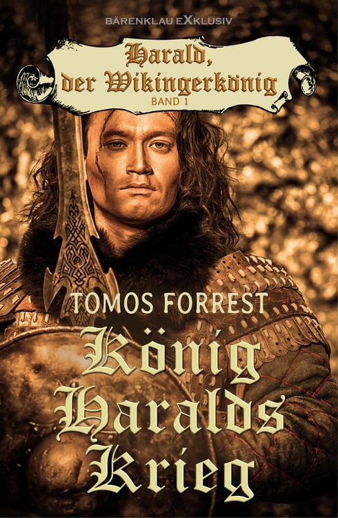 Produktbild: Harald, der Wikingerk&ouml;nig, Band 1: K&ouml;nig Haralds Krieg