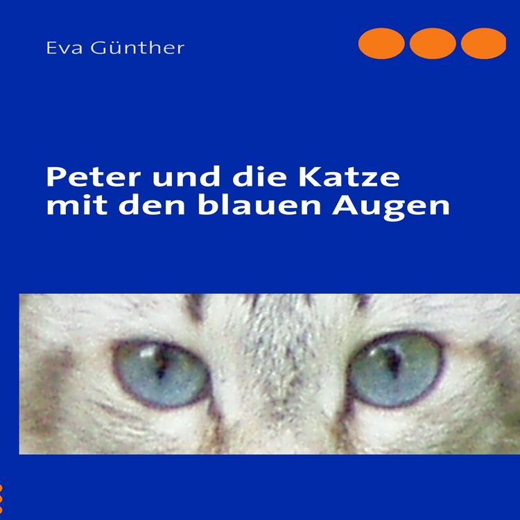 Produktbild: Peter und die Katze mit den blauen Augen