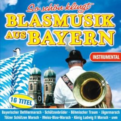 Produktbild: So sch&ouml;n klingt Blasmusik aus Bayern