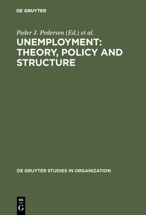 Produktbild: Unemployment: Theory, Policy and Structure