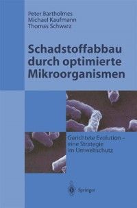 Produktbild: Schadstoffabbau durch optimierte Mikroorganismen
