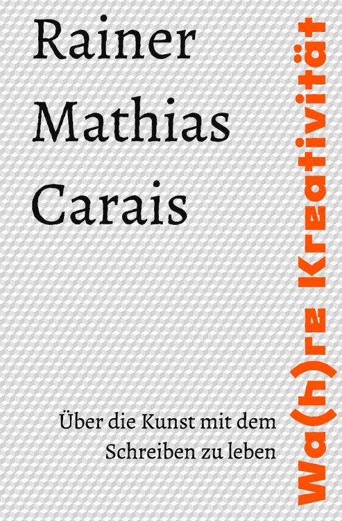 Produktbild: Schriften zur Poetik / Wa(h)re Kreativit&auml;t